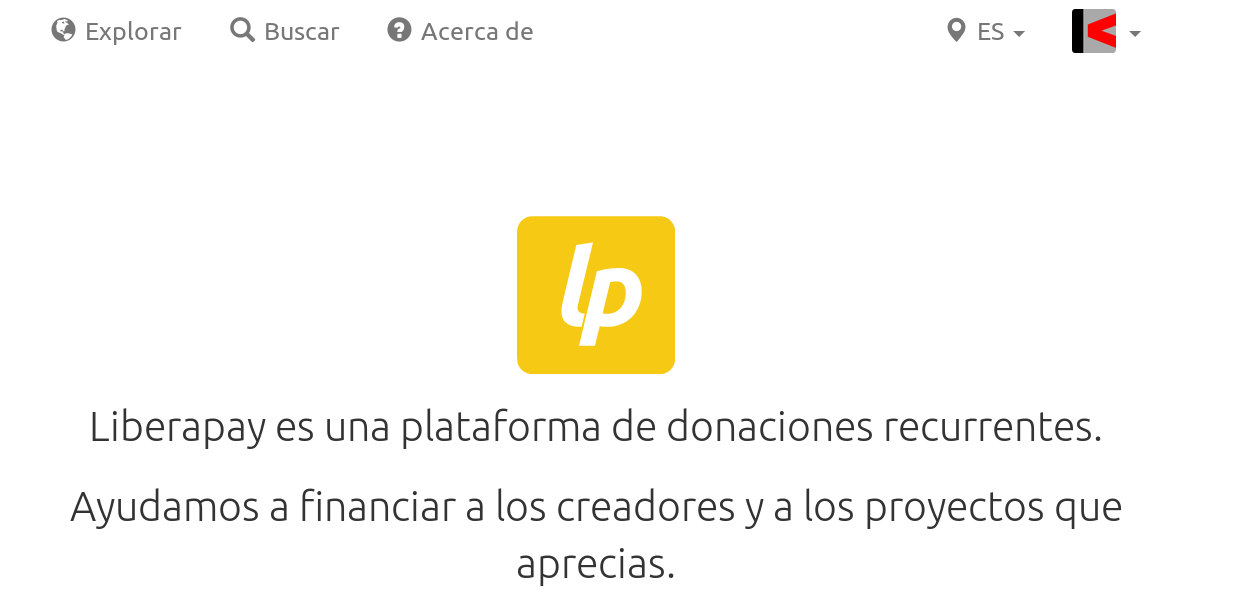 Liberapay es una plataforma de donaciones recurrentes. Ayudamos a financiar a los creadores y a los proyectos que aprecias.